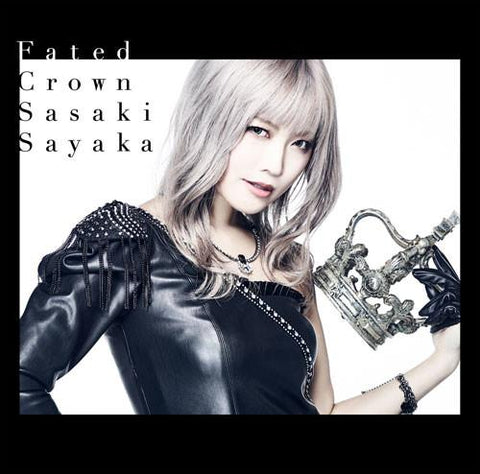 (Album) Fated Crown by Sayaka Sasaki [w/ DVD, Limited Edition]