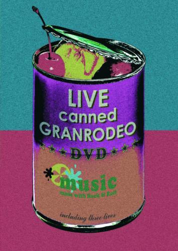 (DVD) GRANRODEO / LIVE canned GRANRODEO