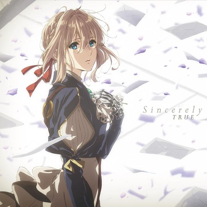 (Theme Song) Violet Evergarden TV Series OP: Sincerely by TRUE [Anime Edition]