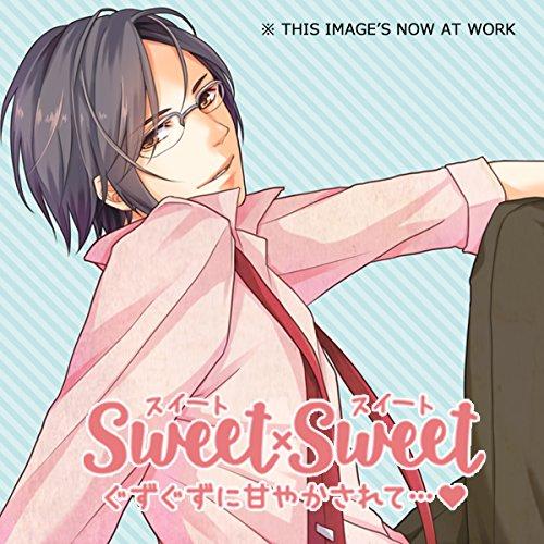 (Drama CD) Sweet x Sweet - Yuuto Kuranuki (CV.Kakeru Yunomachi) [animate Limited Edition]