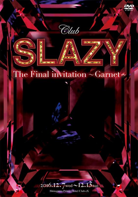 (DVD) Club SLAZY The Final Invitation - Garnet