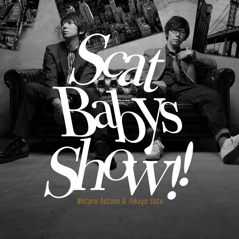 (Theme Song) Hatano Wataru & Sato Takuya's Scat Babys Show!! Radio Theme Song