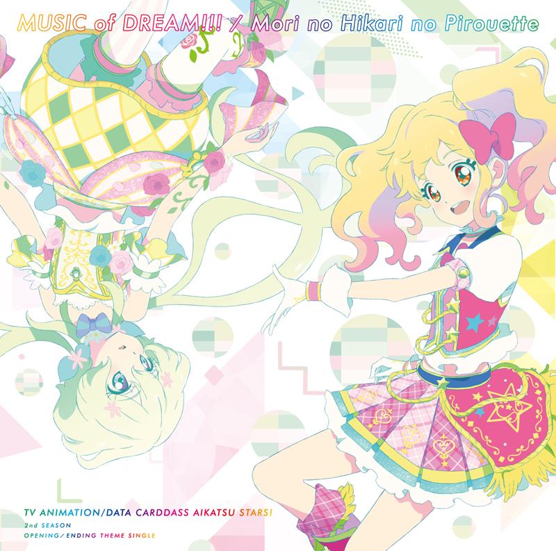 (Theme Song) Aikatsu Stars! TV Series 2nd Season OP: MUSIC of DREAM!!! by AIKATSU☆STARS!!