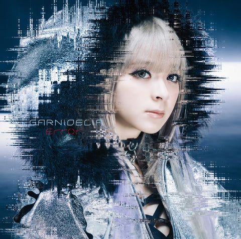 (Album) BEATLESS TV Series OP: Error by GARNiDELiA [Regular Edition]