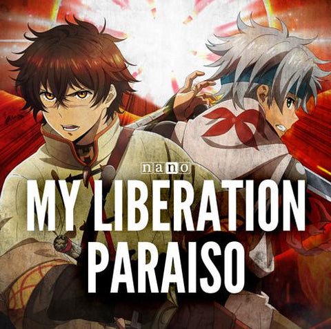 (Theme Song)Chain Chronicle: The Light of Haecceitas  Intro Theme:My Liberation / Nano (Anime ver.)