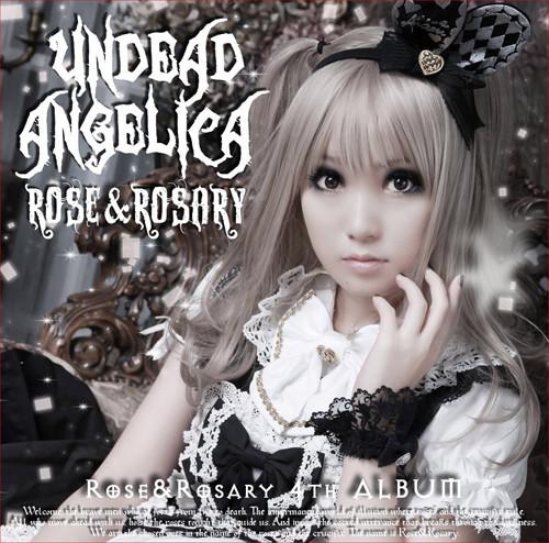 (Album) Undead Angelica by Rose & Rosary