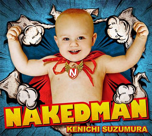 (Album) NAKEDMAN by Kenichi Suzuki [CD+DVD]