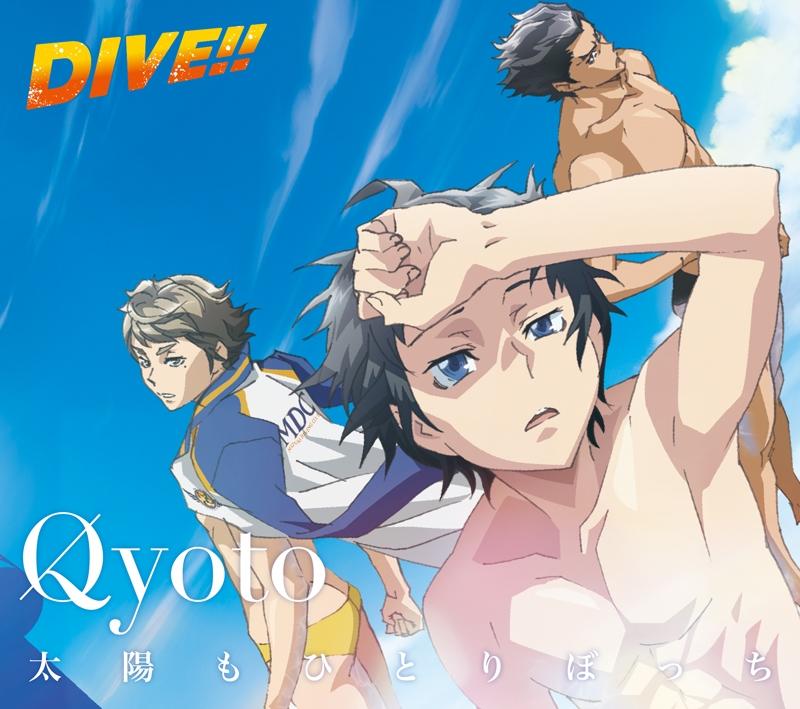 (Theme Song) DIVE!! TV Series OP: Taiyou mo Hitoribocchi (The Sun Is Also Lonely) by Qyoto [Production Limited Edition]