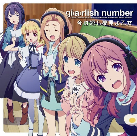 (Theme Song) Girlish Number TV Series ED: Ima wa Mijikashi Yumemiyo Otome by Girlish Number