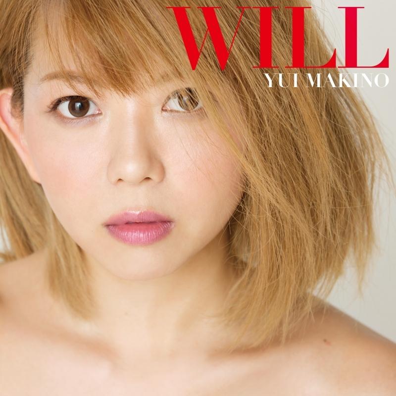 (Album) Yui Makino / WILL [First Run Limited Edition]
