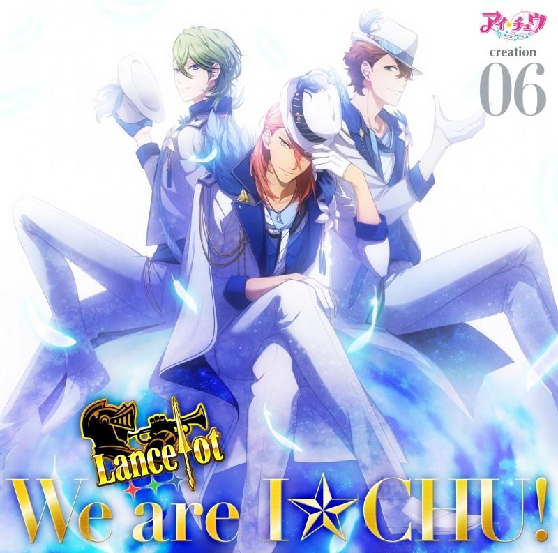 (Character song) I-Chu creation 06. Lancelot [Regular Edition]