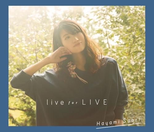 (Album) live for Live by Saori Hayami [3CD+DVD]