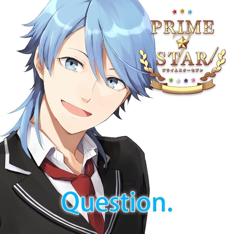 (Character Song) PRIME☆STAR: Question. by PRIME☆STAR7